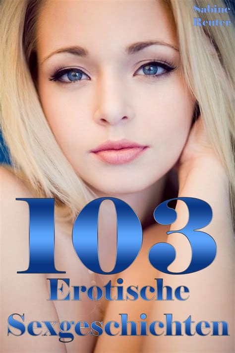 eroti geschichten|Erotische Sexgeschichten ️ Heisse & Geile Geschichten